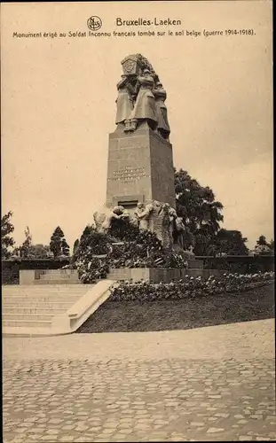 Ak Laeken Bruxelles Brüssel, Monument erige au Soldat Inconnu francais tombre sur le sol belge