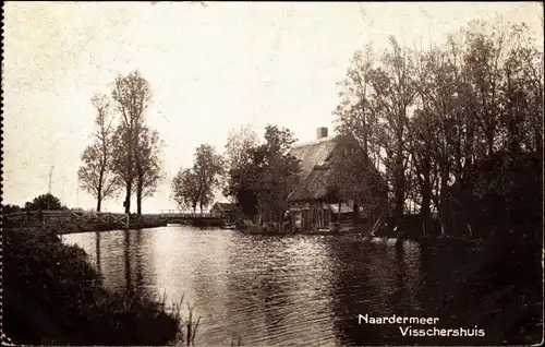 Ak Naarden Nordholland Niederlande, Visschershuis, Naardermeer