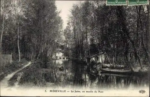 Ak Mereville Essonne, La Juine, au moulin du Pont