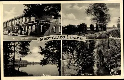 Ak Rotenburg an der Wümme, Hotel Rotenburger Hof von G. Eggers, Heideweg, Bullensee, Fluss