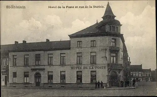 Ak Saint Ghislain Wallonien Hennegau, Rue de la Station, Hotel de la Poste