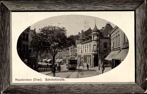 Präge Passepartout Ak Neunkirchen Bezirk Trier Saarland, Bahnhofstraße