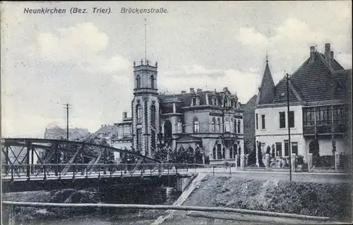Ak Neunkirchen Bezirk Trier Saarland, Brückenstraße