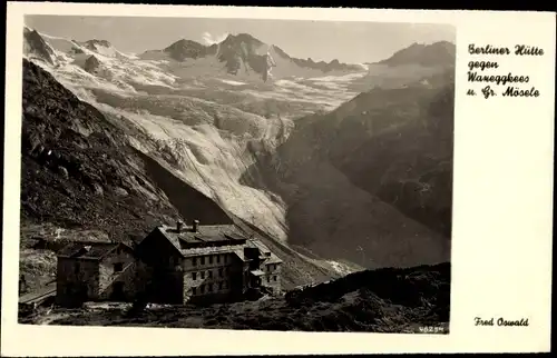 Ak Ginzling Mayrhofen Tirol, Berliner Hütte mit Waneggkees, Großem Mösele, Gletscher