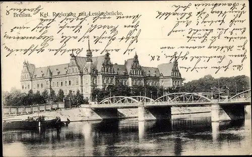 Ak Wrocław Breslau Schlesien, Königliche Regierung, Lessingbrücke