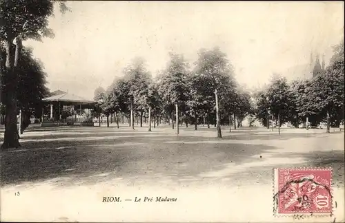 Ak Riom Puy de Dôme, Le Pre Madame