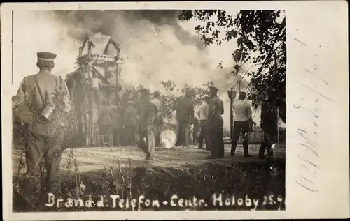 Foto Ak Holoby Ukraine, Brand der Telefon Centrale, deutsche Soldaten, 1. WK