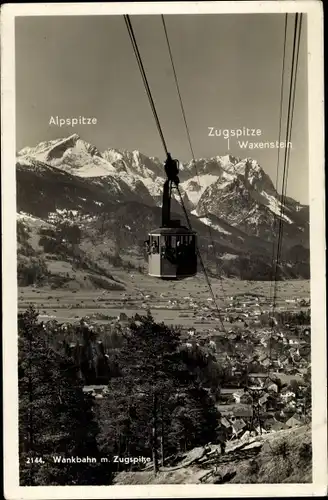 Ak Garmisch Partenkirchen in Oberbayern, Wankbahn, Alpspitze, Zugspitze, Waxenstein