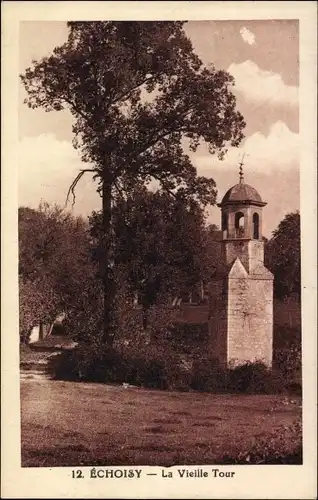 Ak Echoisy Yvelines, La Vieille Tour