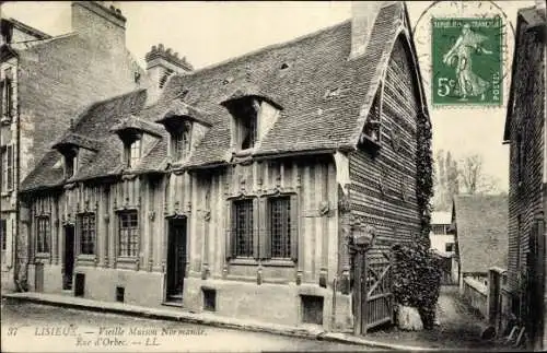 Ak Lisieux Calvados, Vieille Maison Normande, Rue d'Orbec
