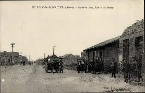 Ak Flavy le Martel Aisne, La Grande Rue, Route de Jussy
