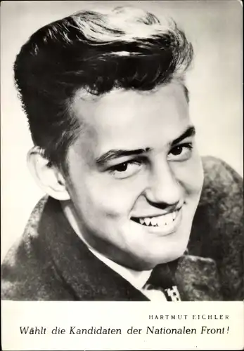 Ak Sänger Hartmut Eichler, Wählt die Kandidaten der Nationalen Front, Portrait, DDR