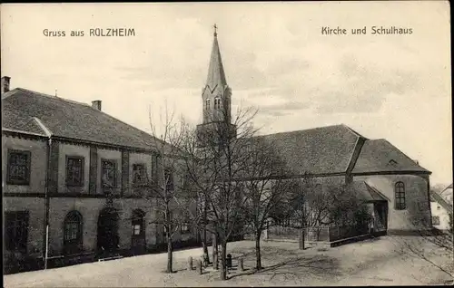 Ak Rülzheim in der Pfalz, Kirche, Schulhaus