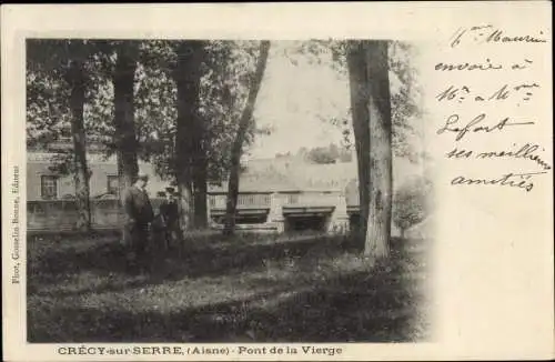 Ak Crécy sur Serre Aisne, Pont de la Vierge