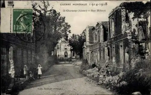 Ak Chauny Aisne, Rue Hebert, Guerre Mondiale 1914-1918, Kriegszerstörung 1. WK