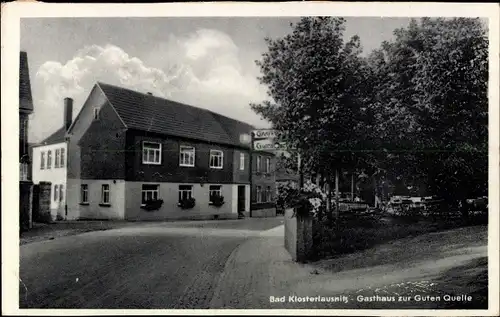 Ak Bad Klosterlausnitz in Thüringen, Gasthof zur guten Quelle