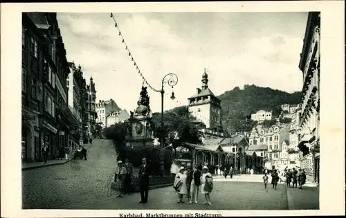 Ak Karlovy Vary Karlsbad Stadt, Marktbrunnen, Stadtturm
