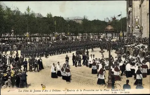 Ak Orléans Loiret, Les Fetes de Jeanne d'Arc, Rentree de la Procession, Place Sainte Croix