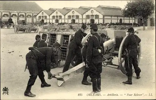 Ak Orléans Loiret, Artillerie, Pour Relever