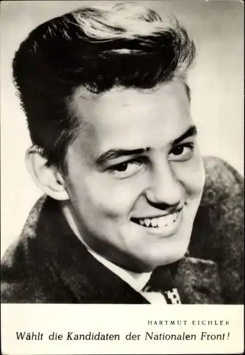 Ak Sänger Hartmut Eichler, Wählt die Kandidaten der Nationalen Front, Portrait, DDR