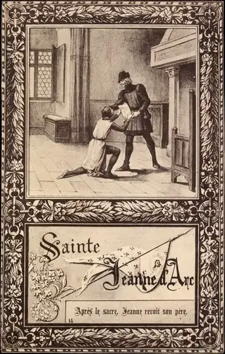 Künstler Ak Sainte Jeanne d'Arc, Apres le sacre, Jeanne revoit son pere