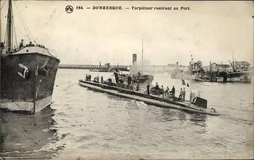 Ak Dunkerque Nord, Französisches Kriegsschiff, Torpilleur rentrant au Port, Torpedoboot