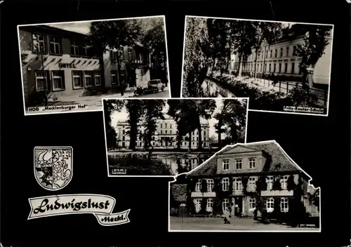 Ak Ludwigslust in Mecklenburg, Schloss, Rathaus, HOG Mecklenburger Hof, Fritz Reuter Schule