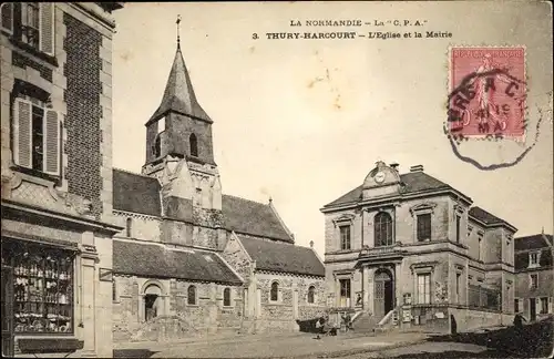 Ak Thury Harcourt Calvados, L'Eglise, La Mairie
