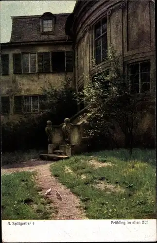 Künstler Ak Splitgerber, A., Frühling im alten Hof
