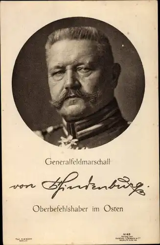 Ak Generalfeldmarschall Paul von Hindenburg, Portrait, Oberbefehlshaber im Osten