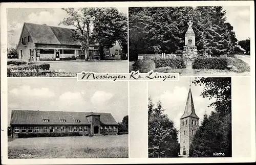 Ak Messingen im Emsland, Denkmal, Kirche, Schule, Gastwirtschaft und Bäckerei