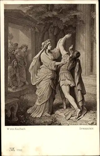 Künstler Ak Kaulbach, W. v. , Iphigenie, Goethe