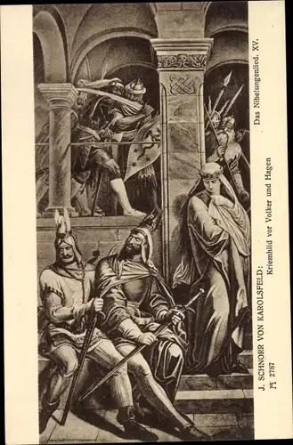 Künstler Ak Schnorr von Karolsfeld, Nibelungenlied XV, Kriemhild vor Volker und Hagen