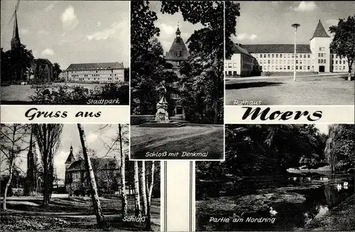 Ak Moers am Niederrhein, Schloss, Denkmal, Rathaus, Stadtpark, Nordring