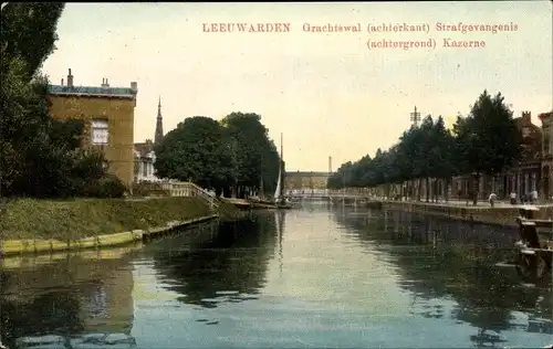 Ak Leeuwarden Friesland Niederlande, Grachtswal, Strafgevangenis, Kazerne