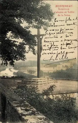 Ak Montereau Surville Seine et Marne, Calvaire et Vallee de la Seine