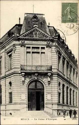 Ak Meaux Seine-et-Marne, La Caisse d'Epargne