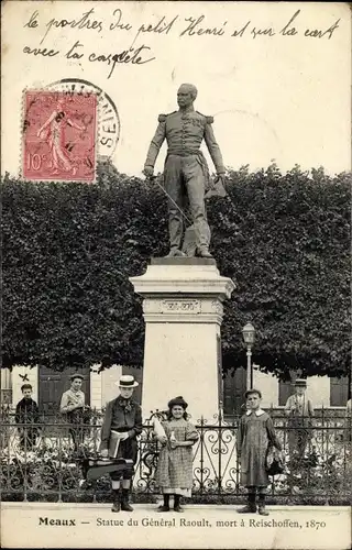 Ak Meaux Seine-et-Marne, Statue du General Raoult