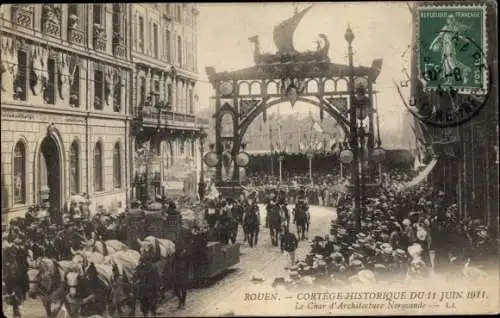 Ak Rouen Seine Maritime, Cortege Historique du 11 Juin 1911, Le Char d'Architecture Normande