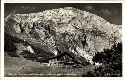Ak Berchtesgaden in Oberbayern, Carl von Stahlhaus am Torennerjoch, Hohes Brett
