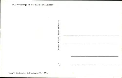 Ak Laubach in Hessen, Alte Barockorgel in der Kirche