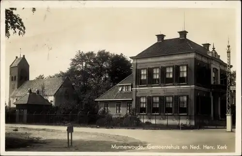 Ak Murmerwoude Friesland Niederlande, Gemeentehuis, Ned. Herv. Kerk