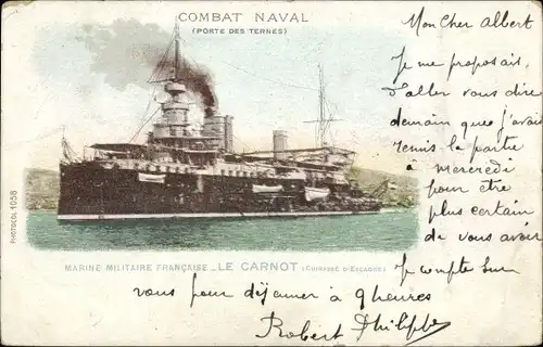 Ak Französisches Kriegsschiff, Le Carnot, Cuirasse d'Escadre, Marine Militaire Francaise