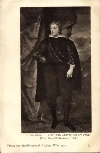 Künstler Ak Van Dyck, A., Prinz Carl Ludwig von der Pfalz, Portrait