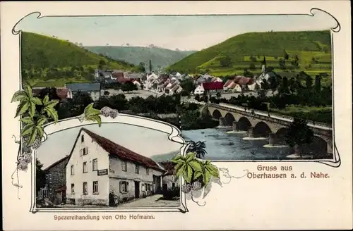 Ak Oberhausen an der Nahe Rheinland Pfalz, Totalansicht der Ortschaft, Spezereihandlung