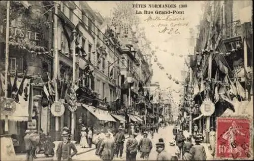 Ak Rouen Seine Maritime, Fetes Normandes 1909, La Rue Grand Pont