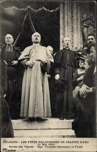 Ak Orléans Loiret, Les Fetes Religieuses de Jeanne d'Arc 1914, Sortie des Vepres, Mgr. Touchet