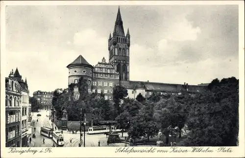 Ak Kaliningrad Königsberg Ostpreußen, Schlossansicht vom Kaiser Wilhelm Platz