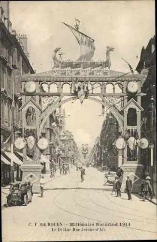 Ak Rouen Seine Maritime, Millenaire Normand 1911, Le Drakar Rue Jeanne d'Arc