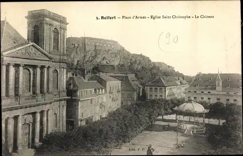 Ak Belfort Beffert Beffort Territoire de Belfort, Place d'Armes, Eglise Saint Christophe, Le Chateau